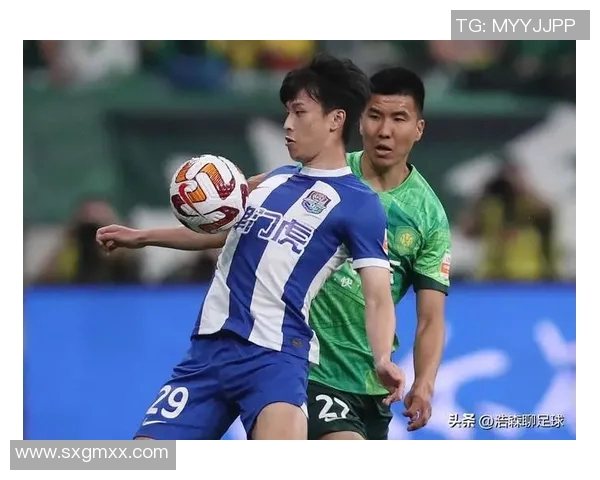 27国安迎战力帆决战中超赛场展现球队实力与激情